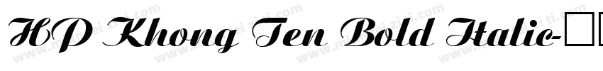 HP Khong Ten Bold Italic字体转换